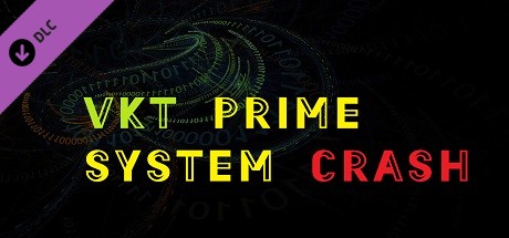 VKT Prime System Crash (Dev Support Donation)