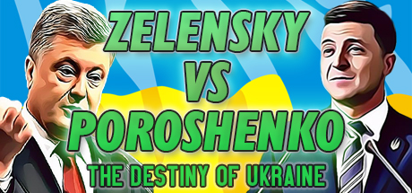 ZELENSKY vs POROSHENKO: The Destiny of Ukraine ??