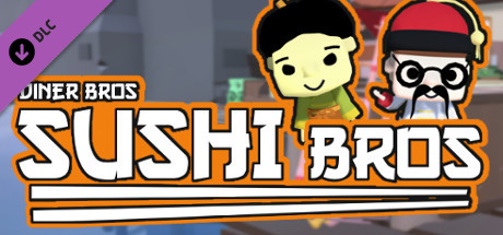 Diner Bros - Sushi Bros