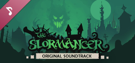 The Slormancer - Original Soundtrack
