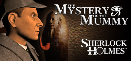 Sherlock Holmes: The Mystery of the Mummy Header