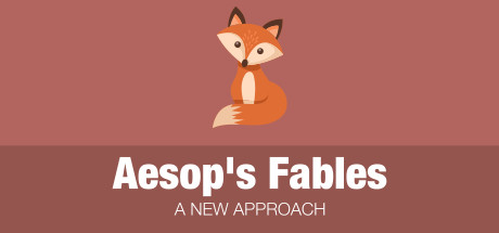 Aesop’s Fables - A New Approach