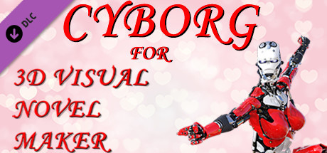 Cyborg for 3D Visual Novel Maker