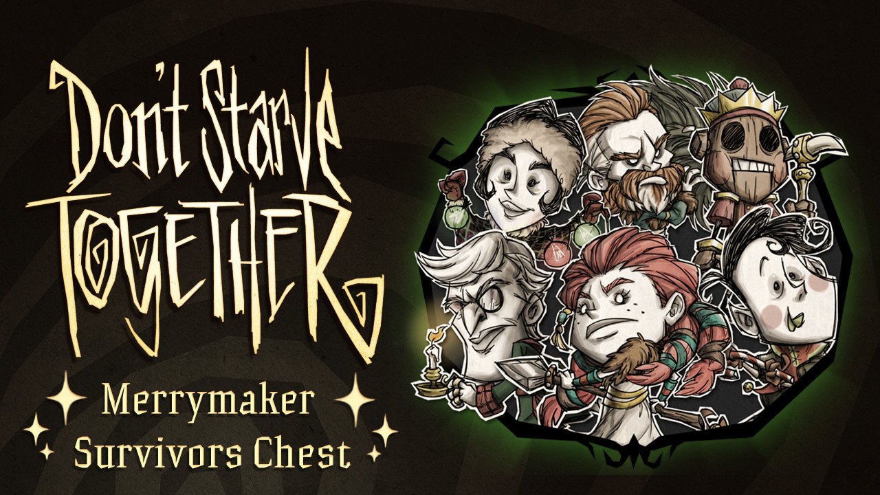 Don't Starve Together: Merrymaker Survivors Chest screenshot