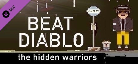BeatDiablo - the hidden warriors