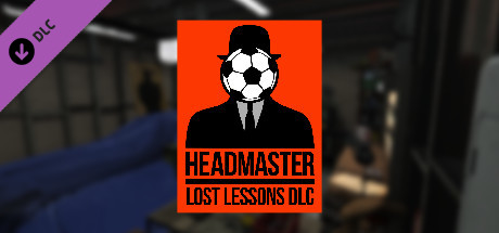 Headmaster: The Lost Lessons