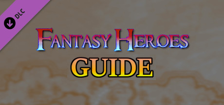 Fantasy Heroes Guide