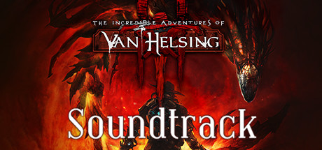The Incredible Adventures of Van Helsing III Soundtrack