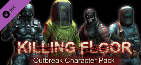 Killing Floor Outbreak Character Pack