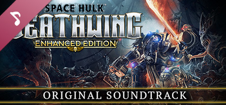 Space Hulk: Deathwing - Enhanced Edition: Soundtrack