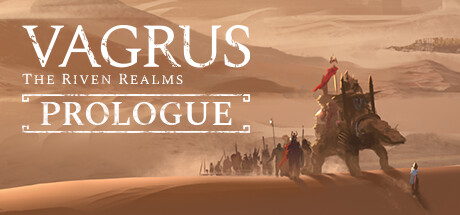 Vagrus - The Riven Realms: Prologue