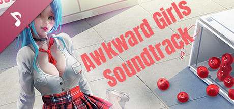 Awkward Girls Soundtrack