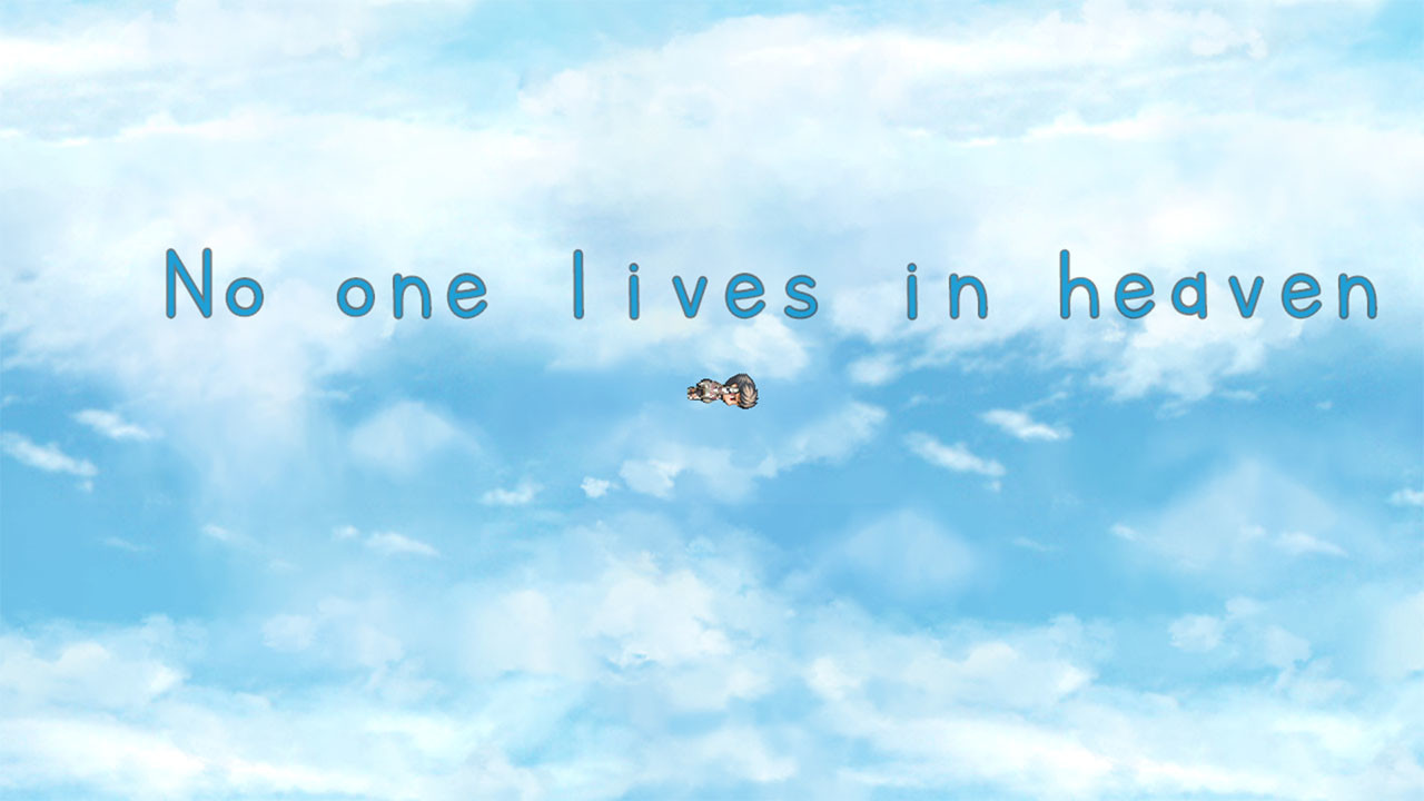 No one lives in heaven screenshot