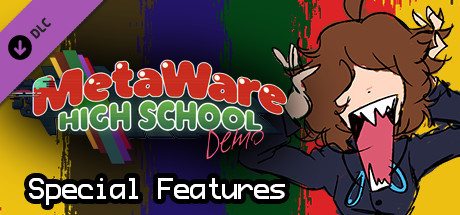 MetaWare High School (Demo) Special Features