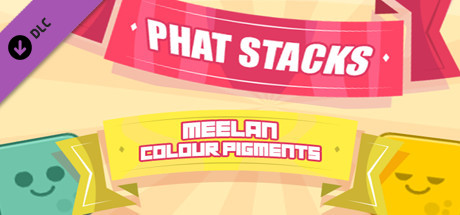 PHAT STACKS - MEELAN COLOUR PIGMENTS