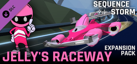 SEQUENCE STORM - Jelly's Raceway Expansion Pack