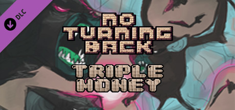 No Turning Back - Triple Money