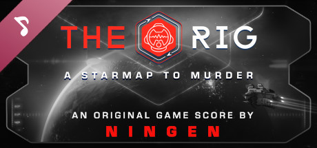 The Rig: A Starmap to Murder - Original Score