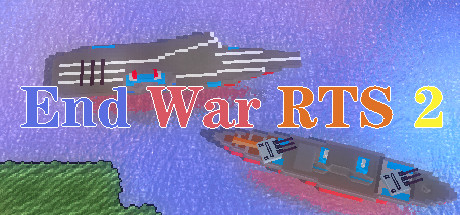 End War RTS 2