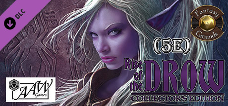 Fantasy Grounds - Rise of the Drow: Collector's Edition