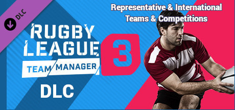 Rugby League Team Manager 3 DLC "Representative & International Teams & Competitions"