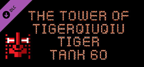 The Tower Of TigerQiuQiu Tiger Tank 60