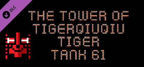 The Tower Of TigerQiuQiu Tiger Tank 61