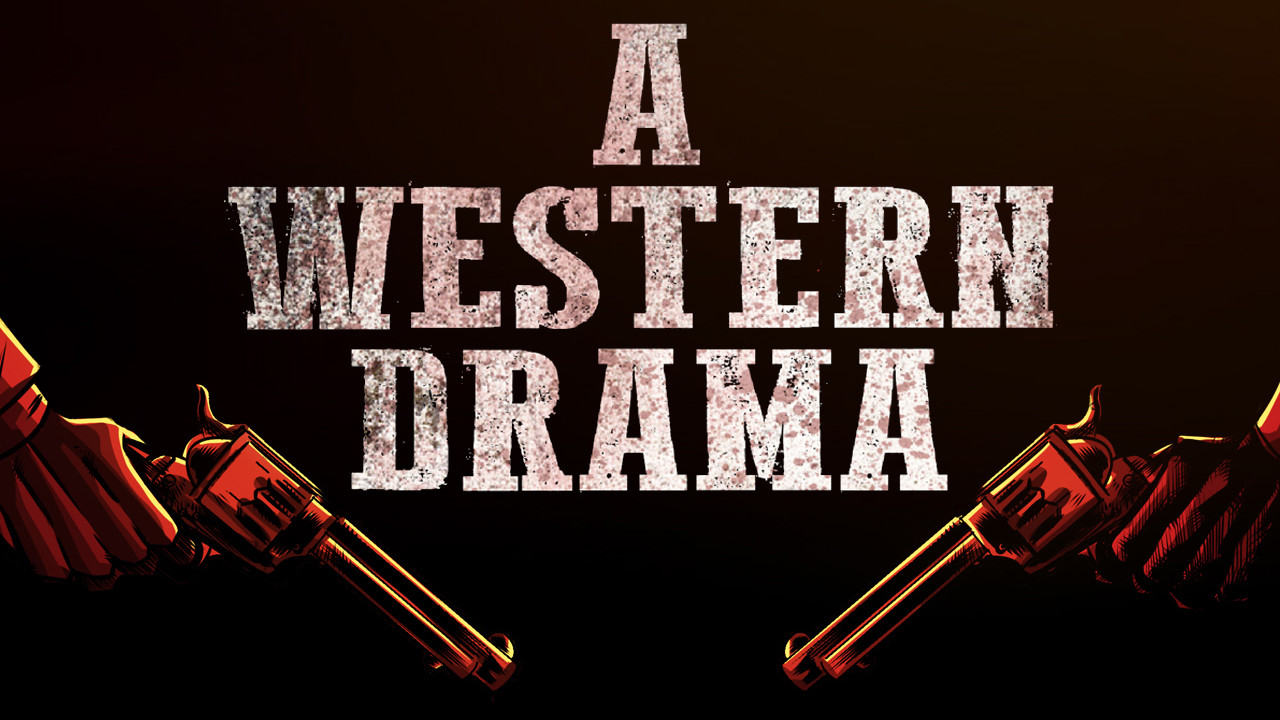 A Western Drama screenshot