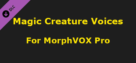 MorphVOX Pro - Magical Creature Voices