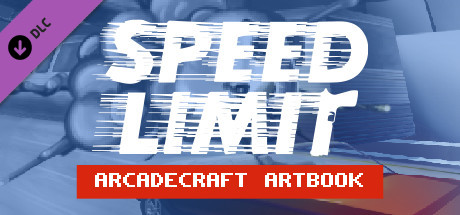 Speed Limit Arcadecraft Artbook