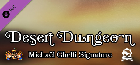 RPG Sounds - Desert Dungeon - Sound Pack - Michael Ghelfi Signature