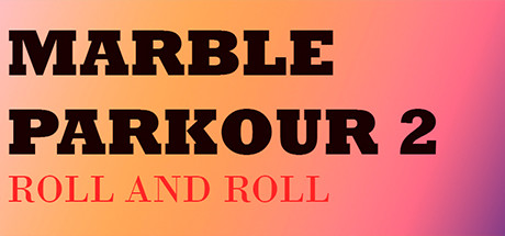 Marble Parkour 2: Roll and roll