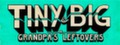 Buy Tiny and Big: Grandpa's Leftovers