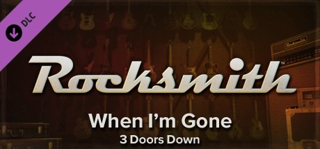 Rocksmith - 3 Doors Down - When I'm Gone