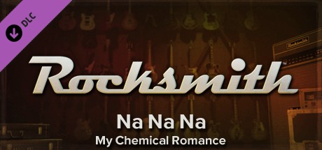 Rocksmith - My Chemical Romance - Na Na Na (Na Na Na Na Na)