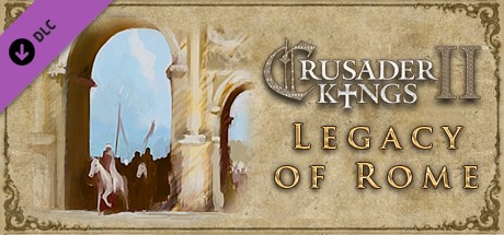 Expansion - Crusader Kings II: Legacy of Rome