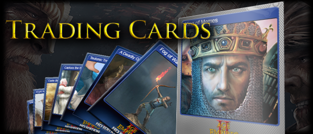 Steam Trading cards are now available for Age of Empires II: HD. Collect them all to craft badges, emoticons, coupons, and unique profile backgrounds!