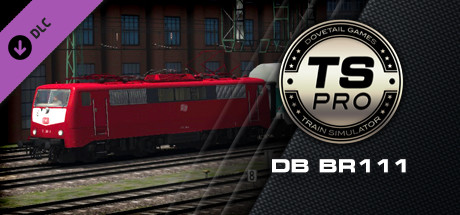 Train Simulator: DB BR111 Loco Add-On