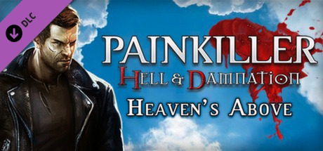 Painkiller Hell & Damnation: Heaven's Above