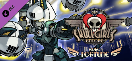 Skullgirls: Robo-Fortune