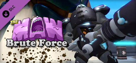 The Maw: Brute Force