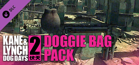 Kane & Lynch 2: The Doggie Bag