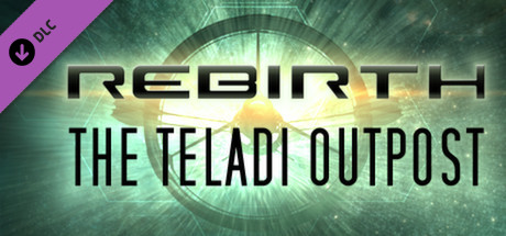 X Rebirth The Teladi Outpost (2014)