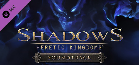 Shadows: Heretic Kingdoms - Official Soundtrack