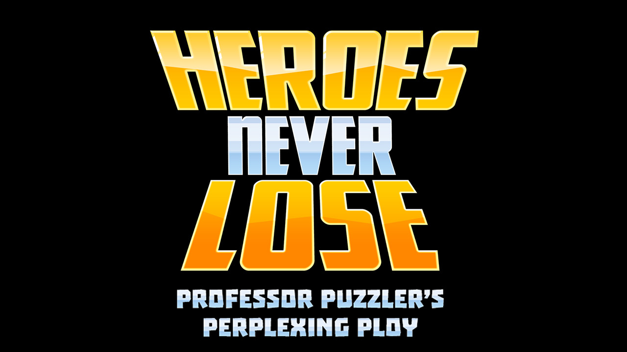 Heroes Never Lose: Professor Puzzler's Perplexing Ploy screenshot