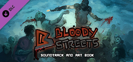 Bloody Streets - Soundtrack and Art Book