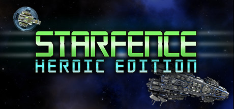 StarFence: Heroic Edition