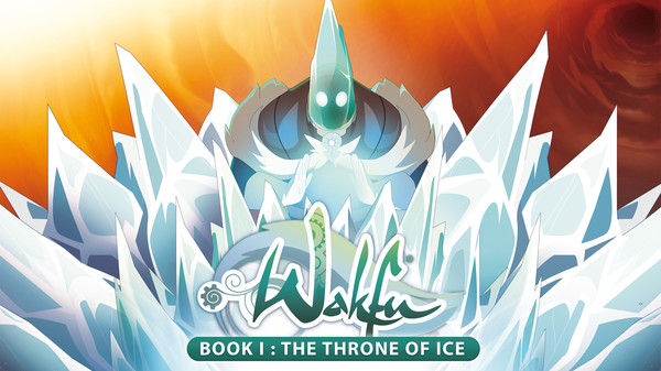 WAKFU - Book I: The Throne of Ice