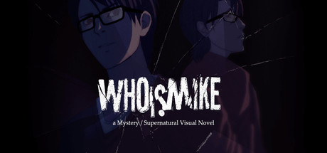 Who Is Mike - A Visual Novel