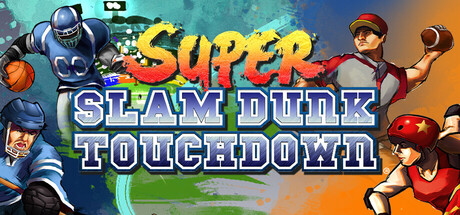 Super Slam Dunk Touchdown